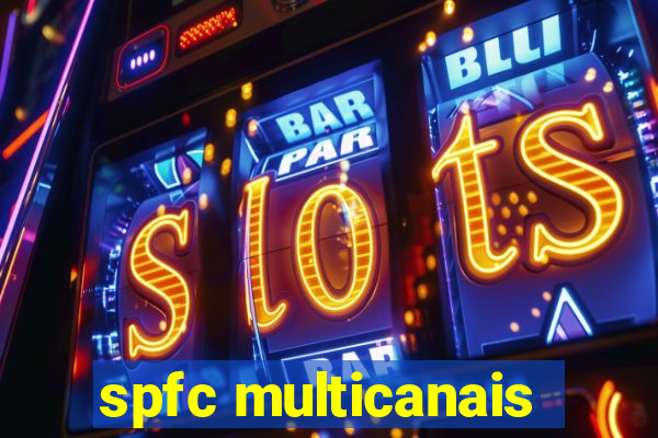 spfc multicanais